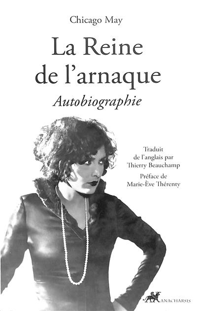 La reine de l'arnaque : autobiographie