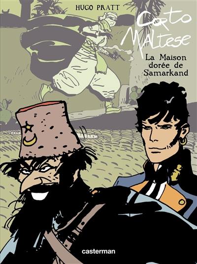 Corto Maltese. Vol. 11. La maison dorée de Samarkand