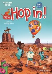 New hop in ! CM1, cycle 3 : activity book : conforme aux programmes