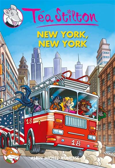 Téa Stilton. Vol. 6. New York, New York !