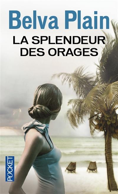 La splendeur des orages