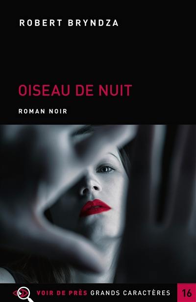 Oiseau de nuit : roman noir