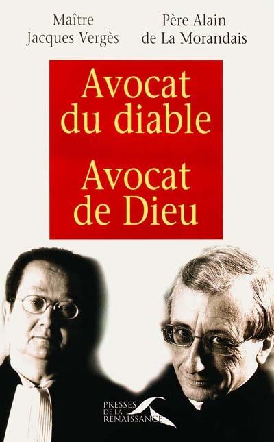 Avocat du diable, avocat de Dieu