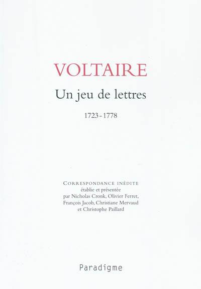 Un jeu de lettres : 1723-1778