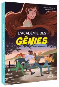 L'académie des génies. Alerte enlèvement