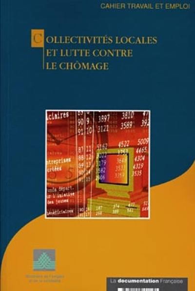 Collectivités locales et lutte contre le chômage : résultats d'études menées entre 1993 et 1995