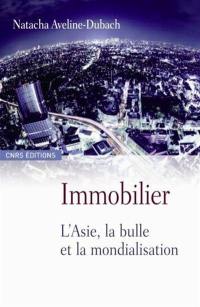 Immobilier : l'Asie, la bulle et la mondialisation