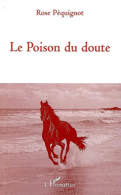 Le poison du doute