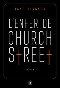 L'enfer de Church Street