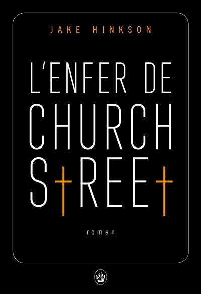 L'enfer de Church Street