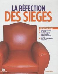 La réfection des sièges : secrets de pros