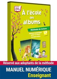 A l'école des albums, série 2 : méthode de lecture CP : manuel numérique pour la classe