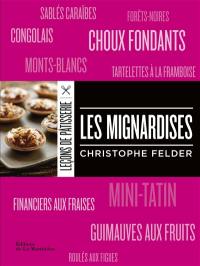 Leçons de pâtisserie. Les mignardises