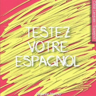 Testez votre espagnol