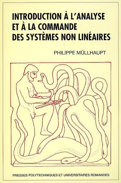 Introduction à l'analyse et à la commande des systèmes non linéaires