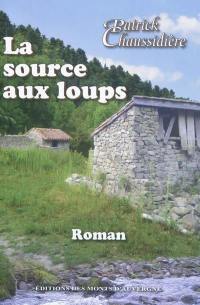 La source aux loups