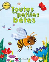 Toutes ces petites bêtes