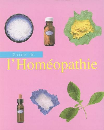 Guide de l'homéopathie