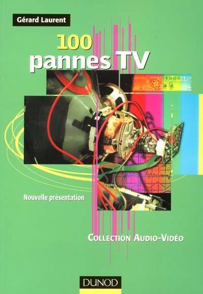 100 pannes TV