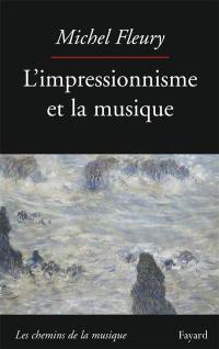 L'impressionnisme et la musique