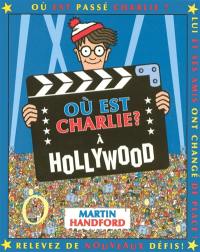 Où est Charlie ?. A Hollywood