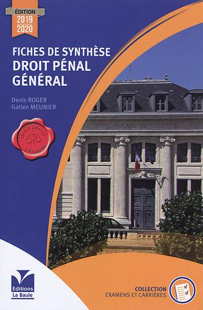 Fiches de synthèse de droit pénal général