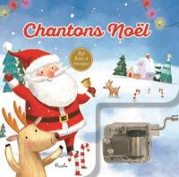 Chantons Noël : boîte à musique