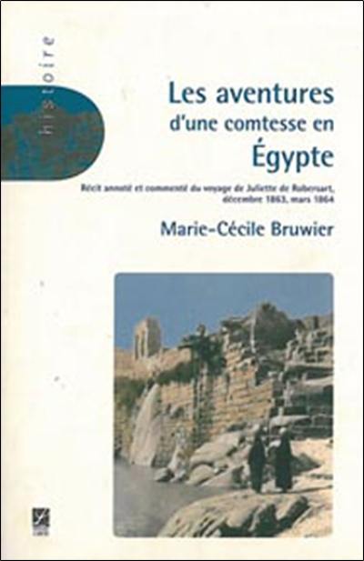 Les aventures d'une comtesse en Egypte : décembre 1863 à mars 1864 : récit