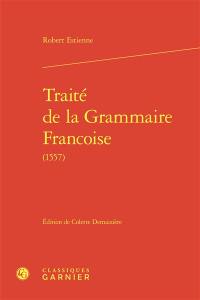 Traité de la grammaire françoise (1557)