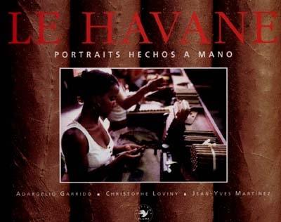 Le havane : portraits hechos a mano