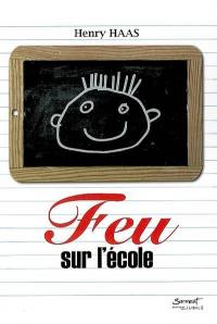 Feu sur l'école