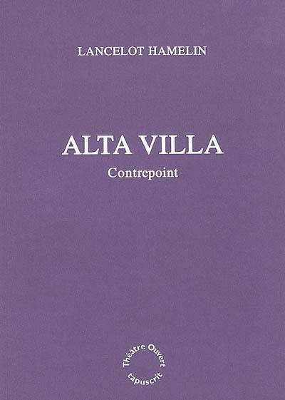 Alta Villa : contrepoint