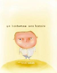 Un bonhomme sans histoire