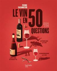 Le vin en 50 questions