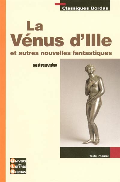 La Vénus d'Ille et autres nouvelles fantastiques