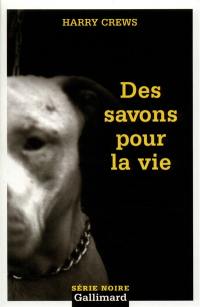 Des savons pour la vie