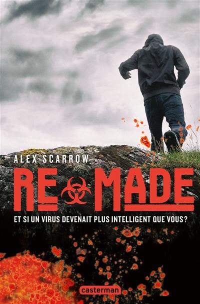 Remade : et si un virus devenait plus intelligent que vous ?