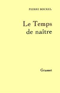 Le Temps de naitre