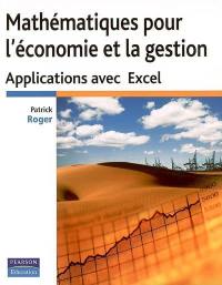 Mathématiques pour l'économie et la gestion : applications avec Excel