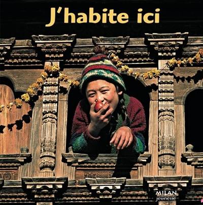 J'habite ici