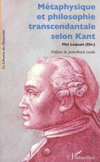 Métaphysique et philosophie transcendantale selon Kant