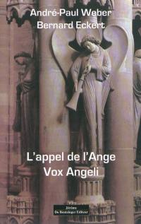 L'appel de l'ange : vox angeli