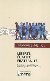 Liberté, égalité, fraternité : quand dans l'épître à Philémon, Paul s'occupait des droits de l'homme