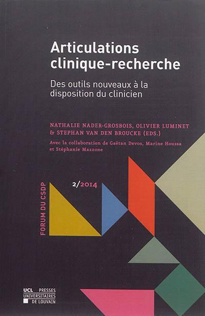 Articulations clinique-recherche : des outils nouveaux à la disposition du clinicien