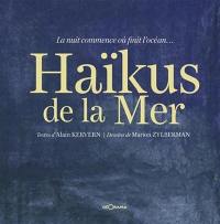 Haïkus de la mer : la nuit commence où finit l'océan...