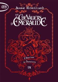 Les chevaliers d'Emeraude. Vol. 9. L'héritage de Danalieth