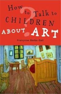 How to Talk to Children About Art