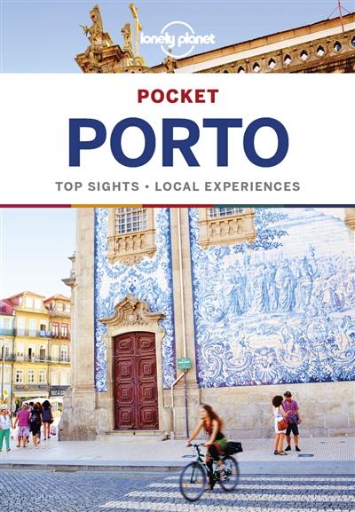 Pocket Porto : top sights, local experiences