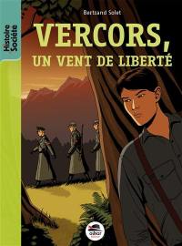 Vercors, un vent de liberté