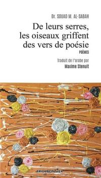 De leurs serres, les oiseaux griffent des vers de poésie : poèmes